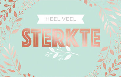 wenskaart - heel veel sterkte