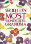 wenskaart woodmansterne - world's most wonderful grandma - bloemen