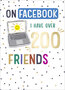 wenskaart - on Facebook I have over 200 friends