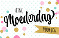 wenskaart - fijne moederdag voor jou