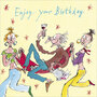 verjaardagskaart quentin blake -  enjoy your birthday 