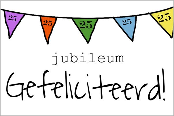 Eigenwijs Hoeveelheid van wanhoop 25 jaar - jubileum wenskaart - gefeliciteerd - vlaggetjes|Muller wenskaarten